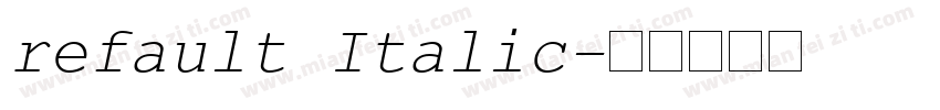 refault Italic字体转换